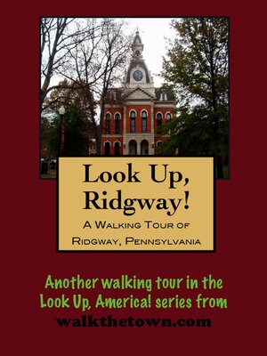 cover image of A Walking Tour of Ridgway, Pennsylvania